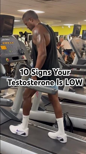 10 Signs Your Testosterone Is Low