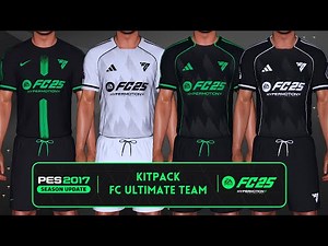 PES 2017 I New KitPack EA Sports FC 2025 Ultimate Team - Compatible With All Patches