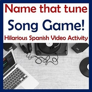 Name that Tune!  Spanish Song Game - Video Activity