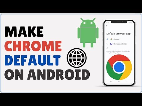 How to Make Chrome Default Browser on Android 2024