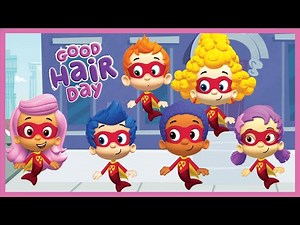 Bubble Guppies: Good Hair Day - Become a superhero stylist !
