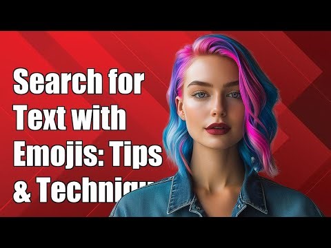 How to Search for Text Containing Emojis: Tips and Techniques