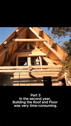 Part 3 In the second year, Building the Roof and Floor was very time-consuming #bushcraft #survival #loghouse #logcabin #building | Catherine Pope