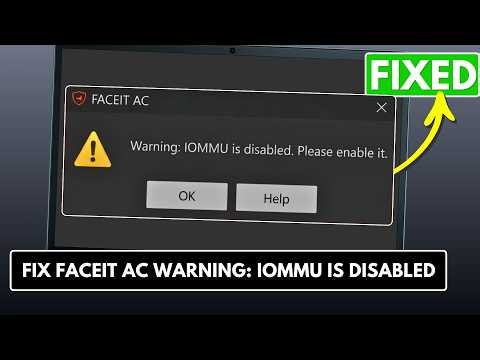 Fix FACEIT AC Warning: IOMMU Is Disabled (Easy BIOS Enable Guide)