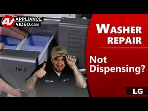 LG Washer Dispenser issues - Diagnostic, Repair & Troubleshooting