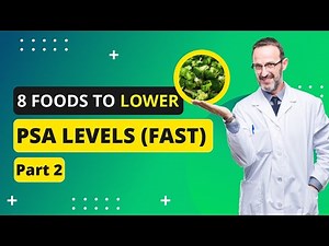8 Best Foods To Lower Your PSA Levels Part 2