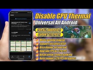 Update Modul Gaming Disable GPU Thermal Universal All Android
