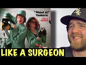 First Time Hearing "Weird Al" Yankovic - Like A Surgeon (Official HD Video) Reaction