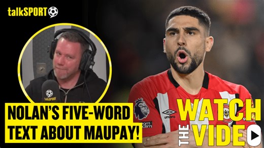 talkSPORT host reveals five-word text he received from Kevin Nolan about argument with Neal Maupay