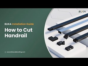 BLIKA Handrail Cut Installation Guide BLIKA official