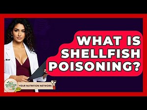 What Is Shellfish Poisoning? - Your Nutrition Network