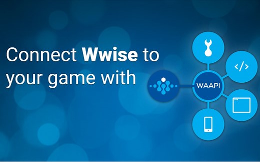 如何使用WAAPI将Wwise连接到您的游戏