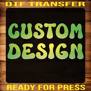 Custom DTF Transfer: Personalized Heat Press Iron-on Decal - Etsy