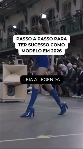 PASSO A PASSO PARA TER SUCESSO COMO MODELO EM 2026