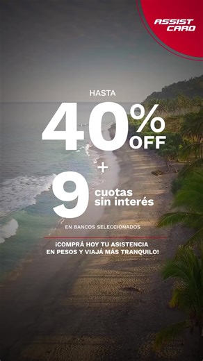 2.5K views |  ¡Aprovechá las Ofertas en Assist Card!  Hasta 9 Cuotas sin Interés ✈️ Comprá con Hasta 40% Off | ASSIST CARD | Facebook