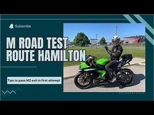 M2 EXIT / FULL M MOTORCYCLE DRIVE TEST ROUTE HAMILTON, ONTARIO with tips to PASS in FIRST ATTEMPT
