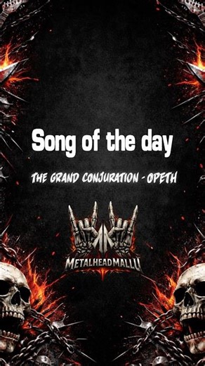 Opeth – The Grand Conjuration | Song of the Day 🤘 #songoftheday