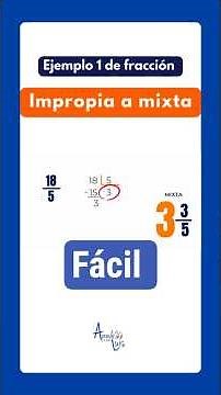 Convierte la fracción impropia 18/5 en Fracción Mixta 🔢 Método Rápido #matematicas