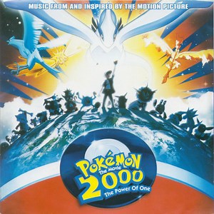 Various - Pokémon 2000: The Power Of One (Music From And Inspired By The Motion Picture)