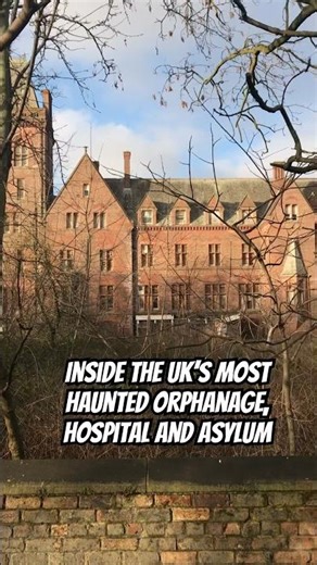 Inside The UK’S Most Haunted Orphanage, Hospital And Asylum #paranormal #ghoststories #creepy