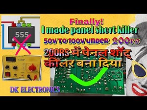 Finally!! I made panel short killer | 50v to 100v just under 200rs | DK ELECTRONICS