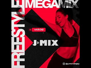 Jay-Mix Freestyle (Megamix Vol. 02)