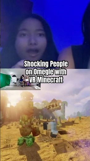 Shocking people on Omegle with VR Minecraft #minecraft #vr