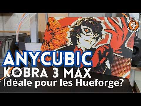 Anycubic Kobra 3 Max Combo - ideal companion for Hueforge?