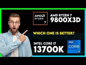 AMD Ryzen 7 9800X3D vs Intel Core i7 13700K Comparison