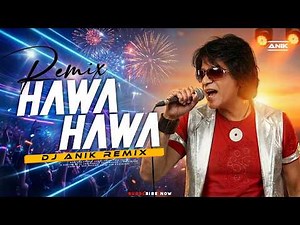Hawa Hawa Remix | Crazy Circuit Dance Mix | Old Hindi Hit | Dj Anik Remix 2026