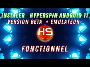 INSTALER HYPERSPIN ANDROID 11 VERSION BETA + EMULATEUR FONCTIONNEL NVIDIA SHIELD