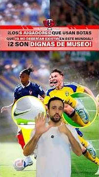 The 6 Players Wearing Boots That Shouldn't Exist in This World Cup! 2 Are Museum-Worthy!