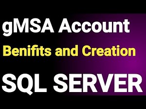 Group Managed Service Accounts with SQL Server || gMSA Account || What is gMSA Account || gMSA