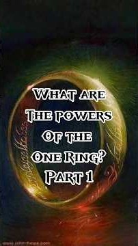 What are the Powers of the One Ring? Part 1