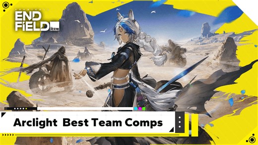 Arclight Best Team Comps | Arknights: Endfield｜Game8
