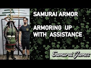 How Do You Wear Samurai Armor with assistance? (From an Edo period manual, 1735)