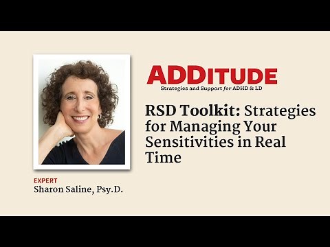 RSD Toolkit: Strategies for Managing Your Sensitivities in Real Time (with Sharon Saline, Psy.D.)