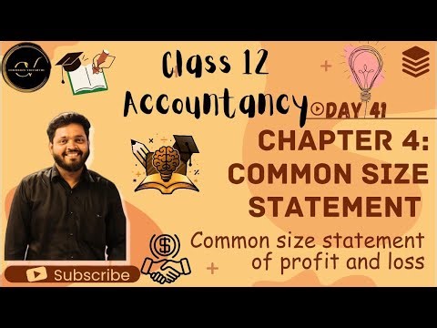 Common Size Statement Class 12 Accountancy | Common Size Profit & Loss | Day 41