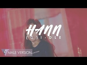 MALE VERSION | (G)I-DLE - HANN (Alone)