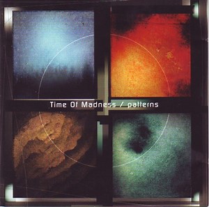 Time Of Madness - Patterns