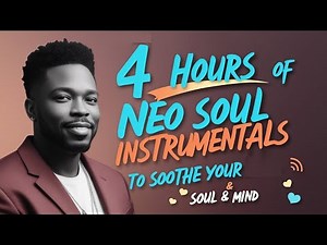 Neo Soul Instrumentals: Relaxing Neo Soul Instrumental Music
