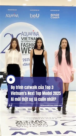 55K views · 449 reactions | Ai mới thật sự là best catwalk trong lòng mọi người? #VNTM2025 #reelsvn #beUModels #viral #xuhuong | Vietnam's Next Top Model TV Show | Facebook