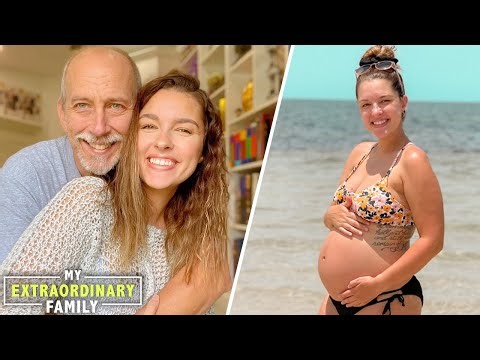 30-Year Age Gap & Pregnant - Selfish? | MY EXTRAORDINARY FAMILY