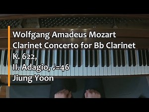 Piano Part- Mozart, Clarinet Concerto for Bb Clarinet, K.622, II. Adagio (♩=46)