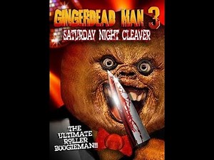 Gingerdead Man 3: Saturday Night Cleaver (with Brad Hanson)