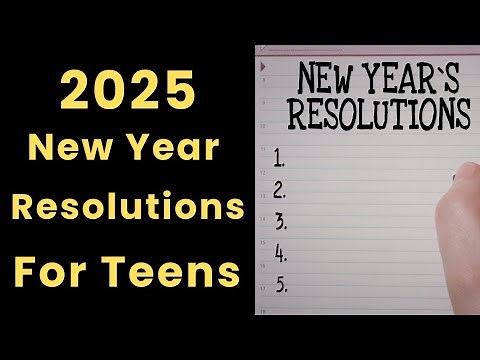10 New Year's Resolutions for Teens to Kickstart Your 2025 #NewYearsGoals
