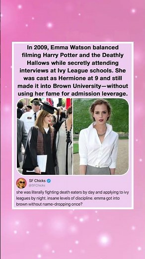 In 2009, Emma Watson balanced filming Harry Potter and the Deathly Hallows while secretly attending