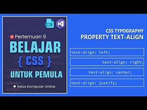 Memahami Properti CSS Text-Align: Cara Mudah Mengatur Perataan Teks di Website!