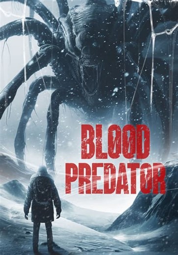 Blood Predator (2007)