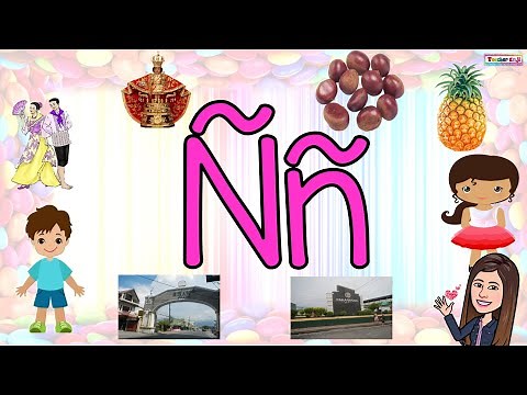 LETRANG Ññ |MGA BAGAY AT SALITA NA MAY LETRANG Ññ| TITIK Ññ